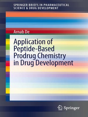 cover image of Application of Peptide-Based Prodrug Chemistry in Drug Development